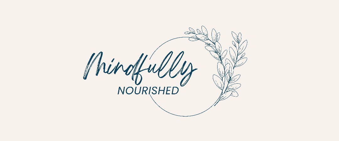 Mindfully Nourished